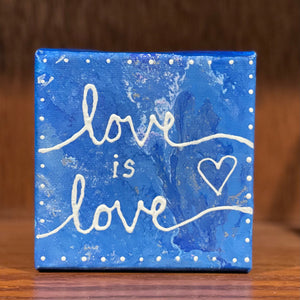 Love is Love Painting 4x4 inches, Acrylic Pour Painting, Fluid Art Painting, Unique Home Decor, Gift for Her, Love Sign, Love is Love Gift