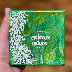 Nature Painting 4x4 inches, Acrylic Pour Painting, Fluid Art Painting, Unique Home Decor, Gift for Nature Lover, Embrace Nature Gift